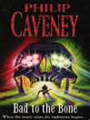 Bad to the Bone by Philip Caveney eBook